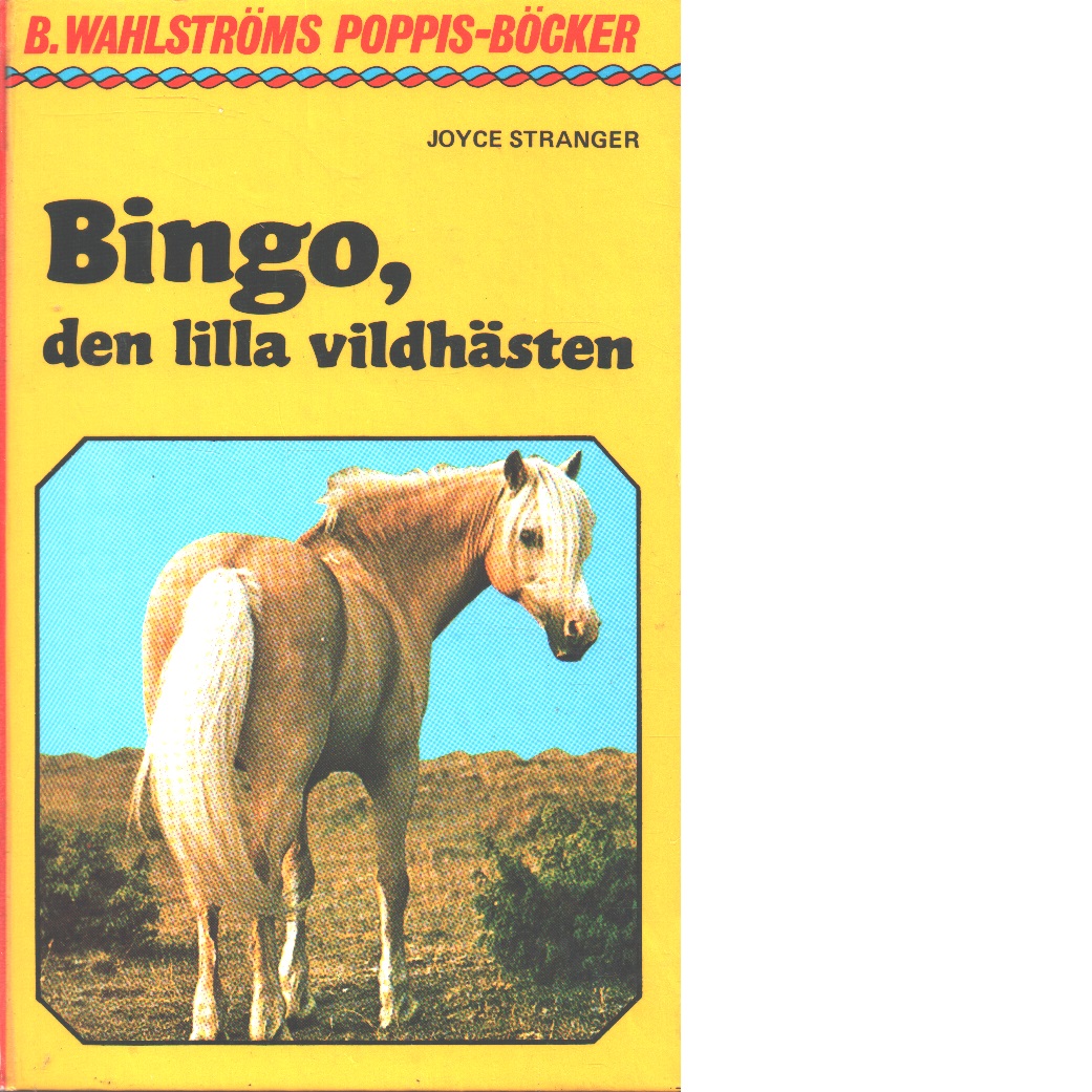 Bingo, den lilla vildhästen - Stranger, Joyce