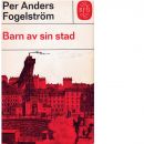 Barn av sin stad - Fogelström, Per Anders