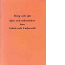 Berg och sjö djur och människor från Arbrå och Undersvik - Fröderberg, Ida