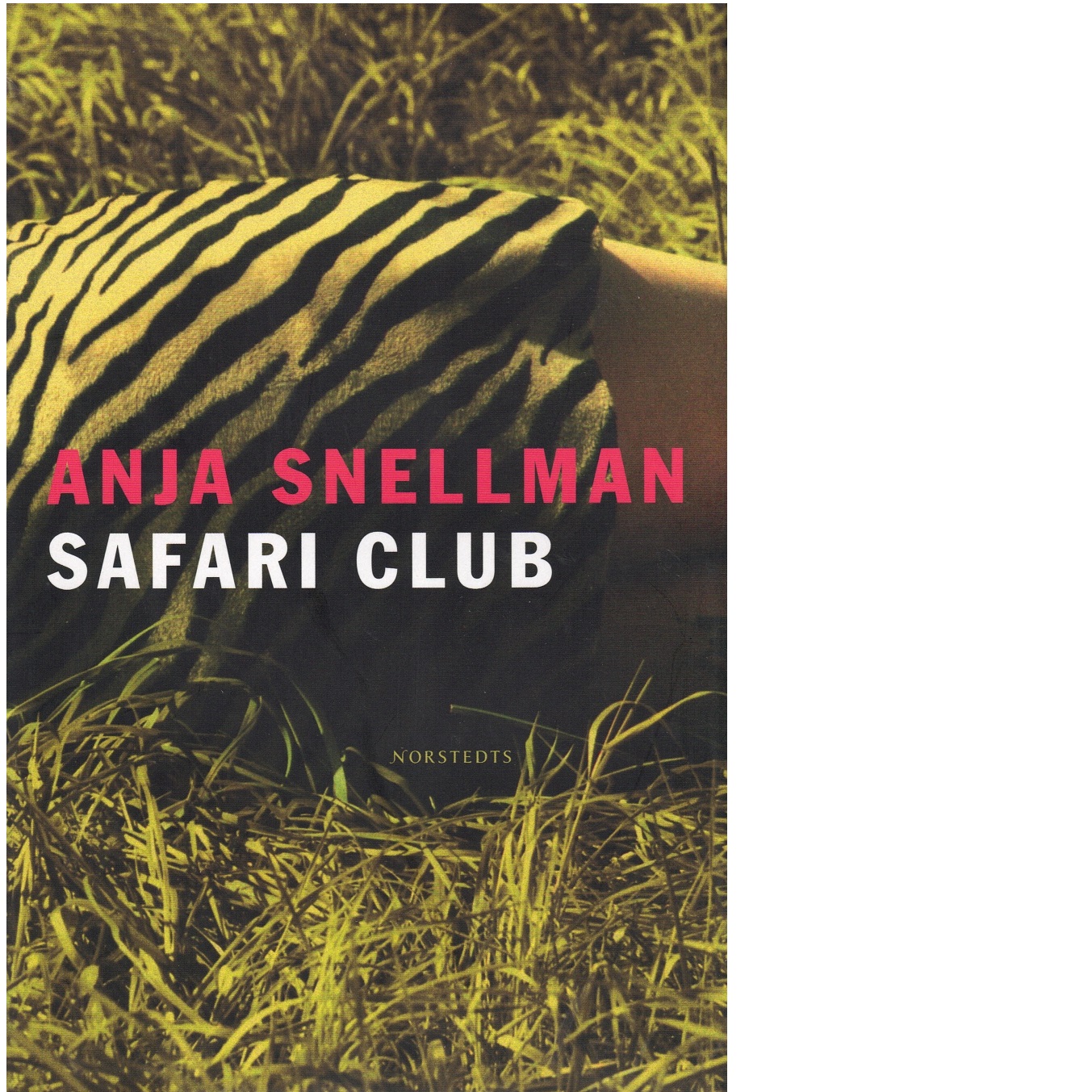 Safari Club - Snellman, Anja,