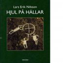 Hjul på hällar - Nilsson, Lars Erik
