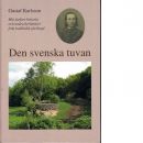 Den svenska tuvan : min farfars historia och andra berättelser från halländsk glesbygd - Karlsson, Gustaf