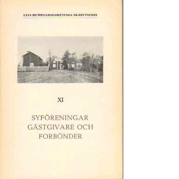 Syföreningar, gästgivare och forbönder - Red. Lits krönikekommitté
