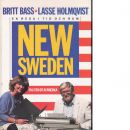 New Sweden : [en resa i tid och rum] : [en liten bit av Amerika] - Bass, Britt Och Holmqvist, Lasse
