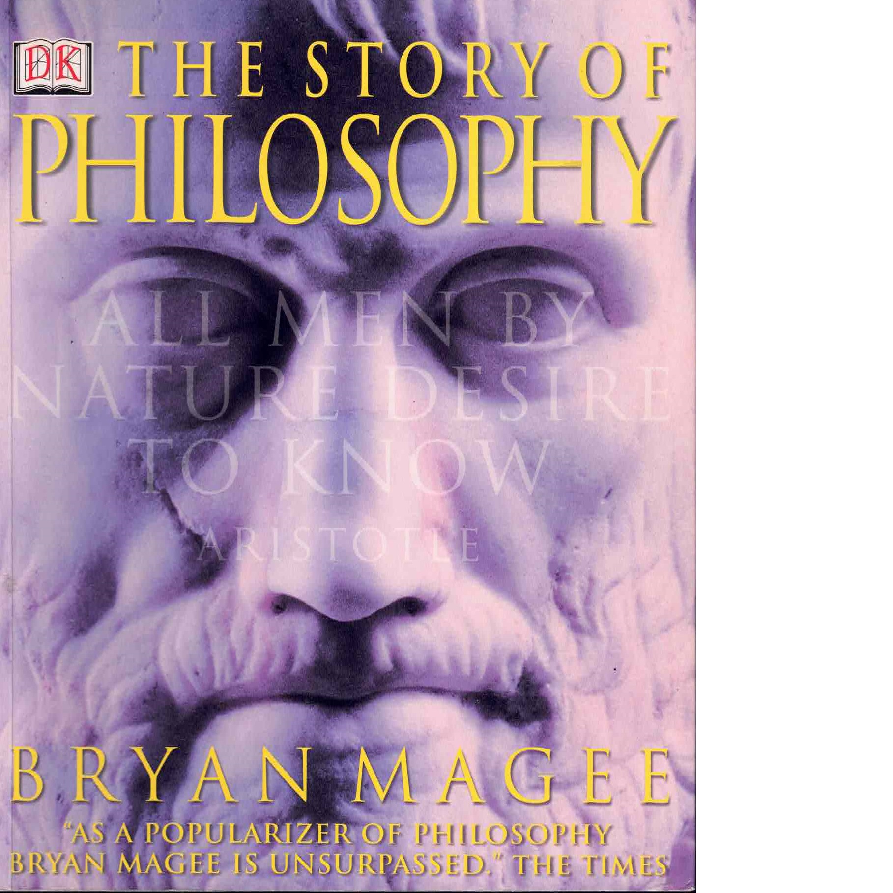 The Story of Philosophy - Bryan, Magee