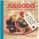Julgodis : för små och stora sockerbagare - Westman, Johanna