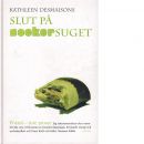Slut på sockersuget : potatis - inte Prozac - DesMaisons, Kathleen
