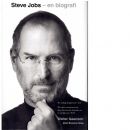 Steve Jobs : en biografi - Isaacson, Walter