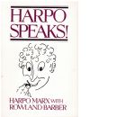 Harpo speaks - Marx Harpo and Barber Rowland