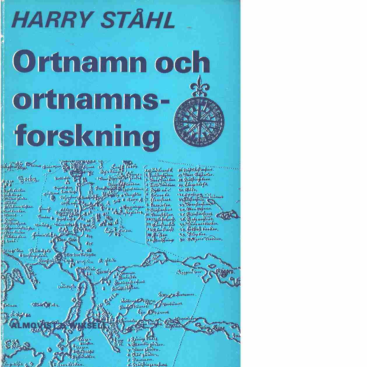 Ortnamn och ortnamnsforskning - Ståhl, Harry