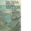 Vackra trasmattor och andra vävar - Johnson, Astrid och Mellqvist-Johansson, Sylvia samt Nordin, Eva-Lisa