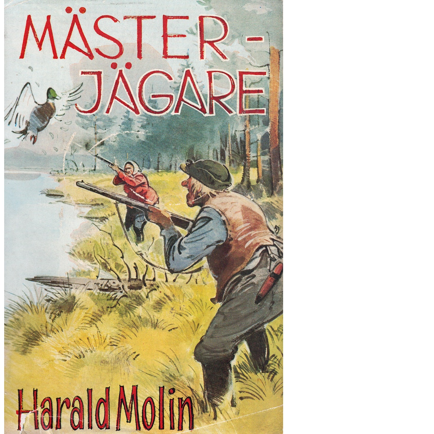 Mästerjägare - Molin, Harald