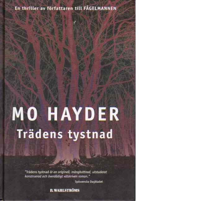 Trädens tystnad - Hayder, Mo