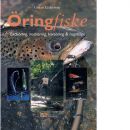 Öringfiske : bäcköring, insjööring, havsöring & regnbåge - Cederberg, Göran
