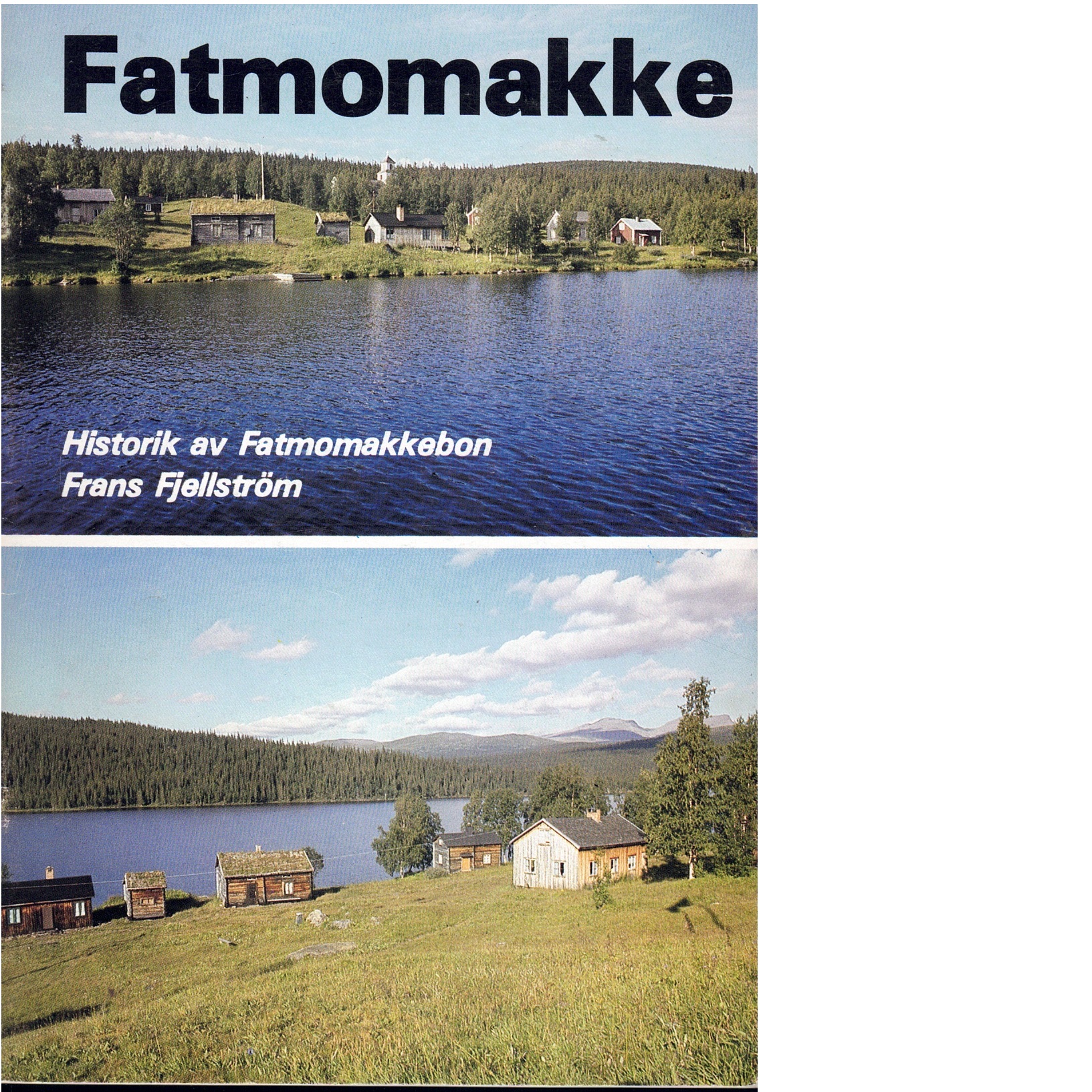 En Fatmomakkebo om Fatmomakke - Fjellström, Frans