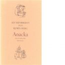 Anacka : ord och bilder - Henrikson, Alf och Berg, Björn