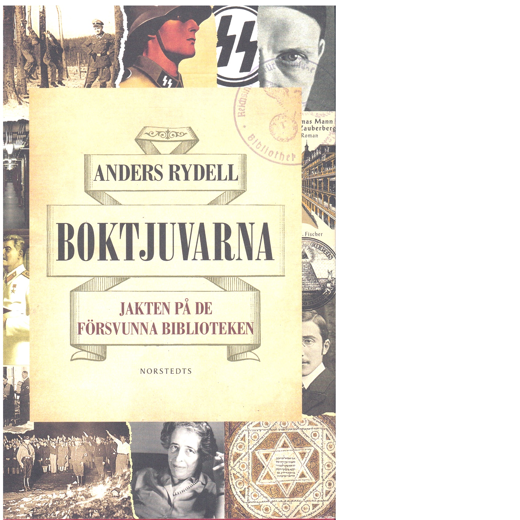 Boktjuvarna : jakten på de försvunna biblioteken - Rydell, Anders