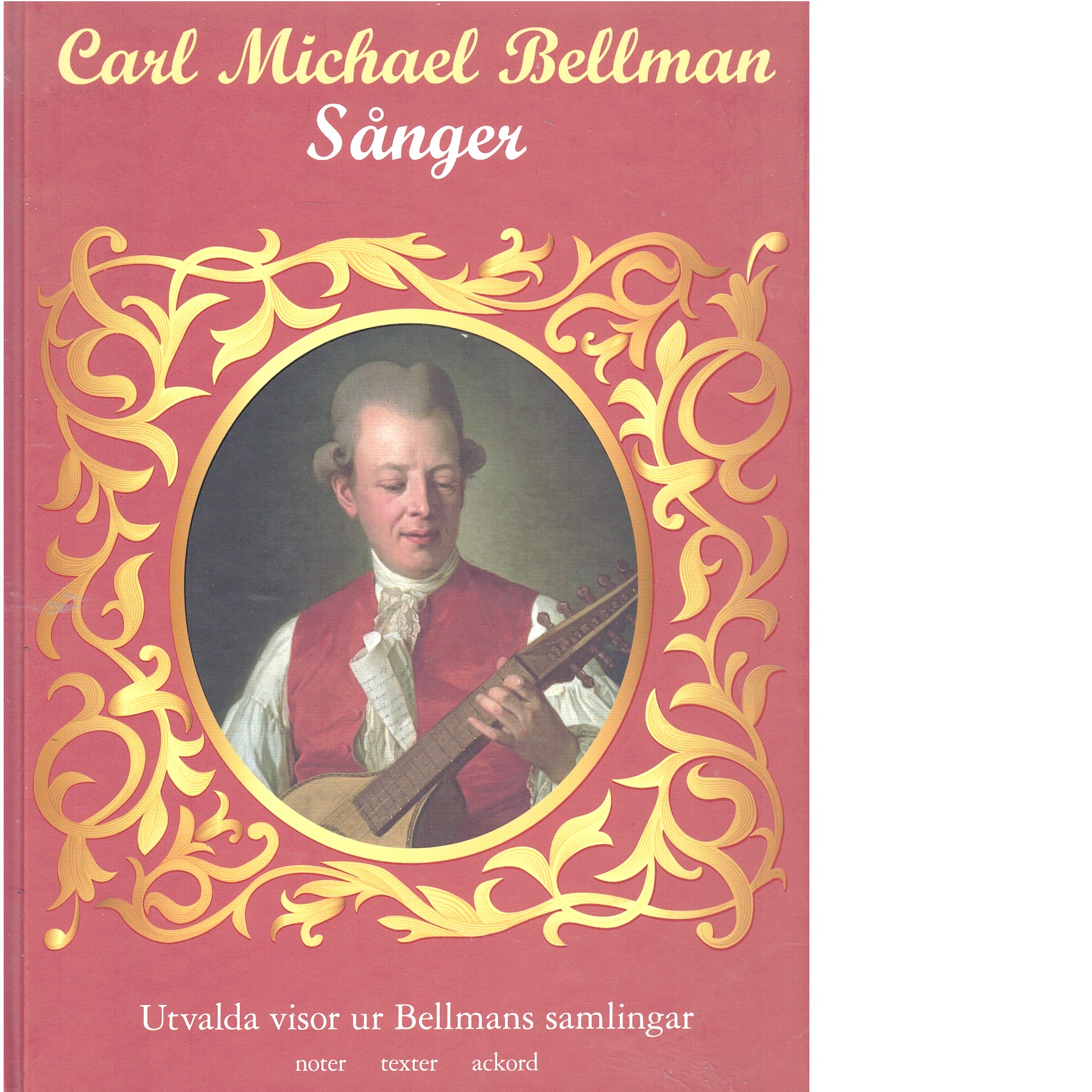 Sånger [Musiktryck] / Carl Michael Bellman ; harmonisättning - Bellman, Carl Michael