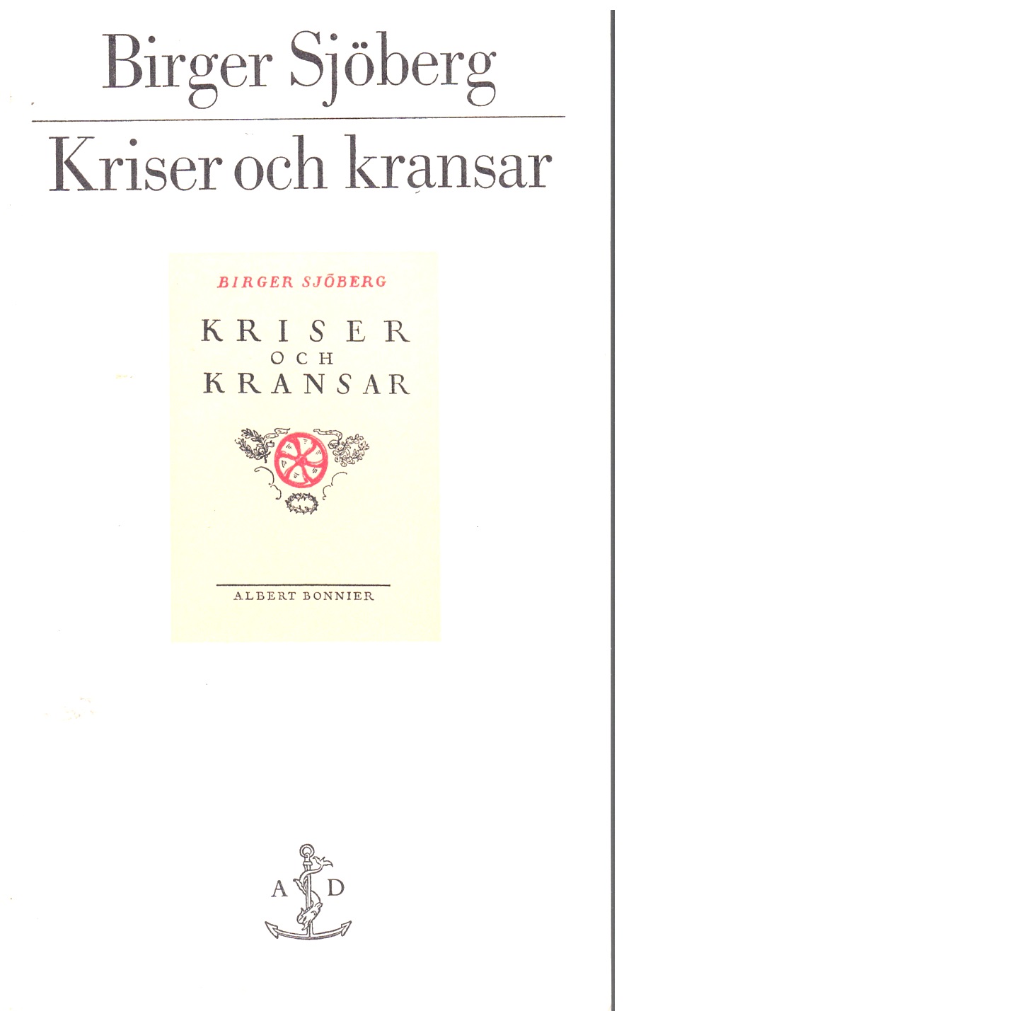 Kriser och kransar - Sjöberg, Birger