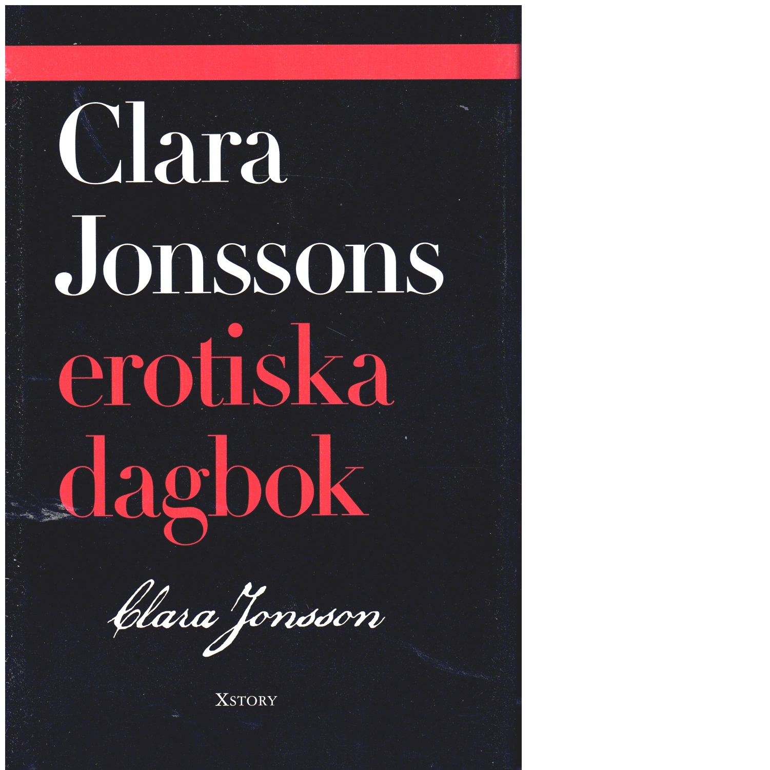Clara Jonssons erotiska dagbok - Jonsson, Clara