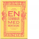 En sommar med Montaigne - Compagnon, Antoine