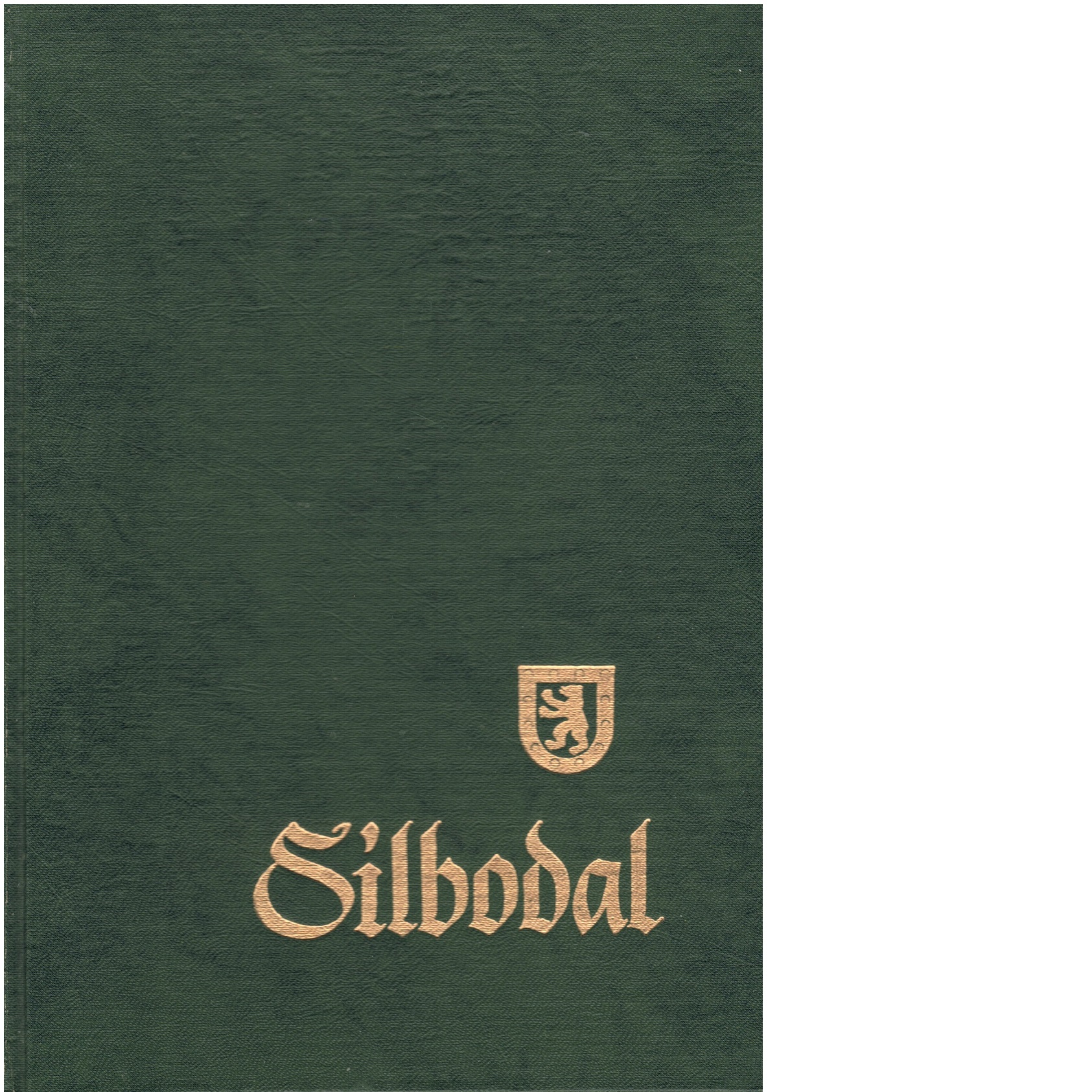 Silbodal : bidrag till silbodals sockens historia - Red.