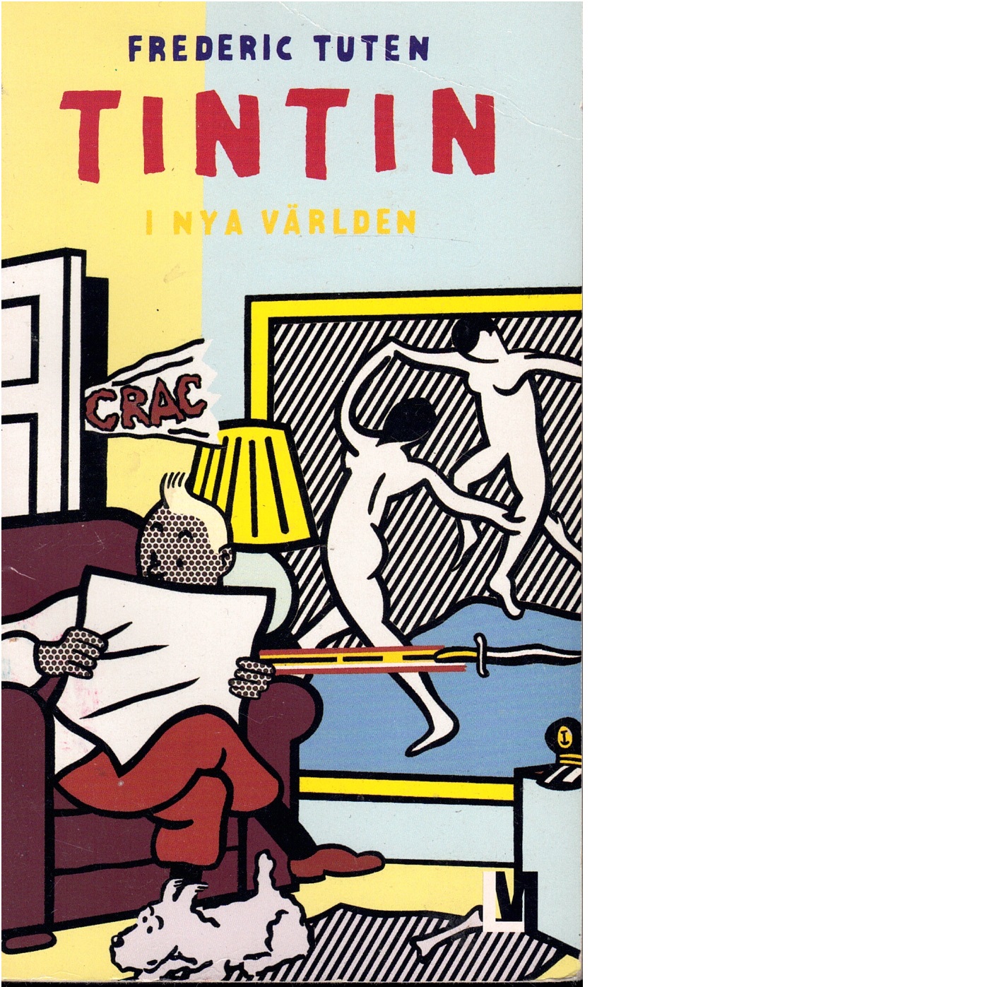 Tintin i Nya världen : en romantisk berättelse - Tuten, Frederic