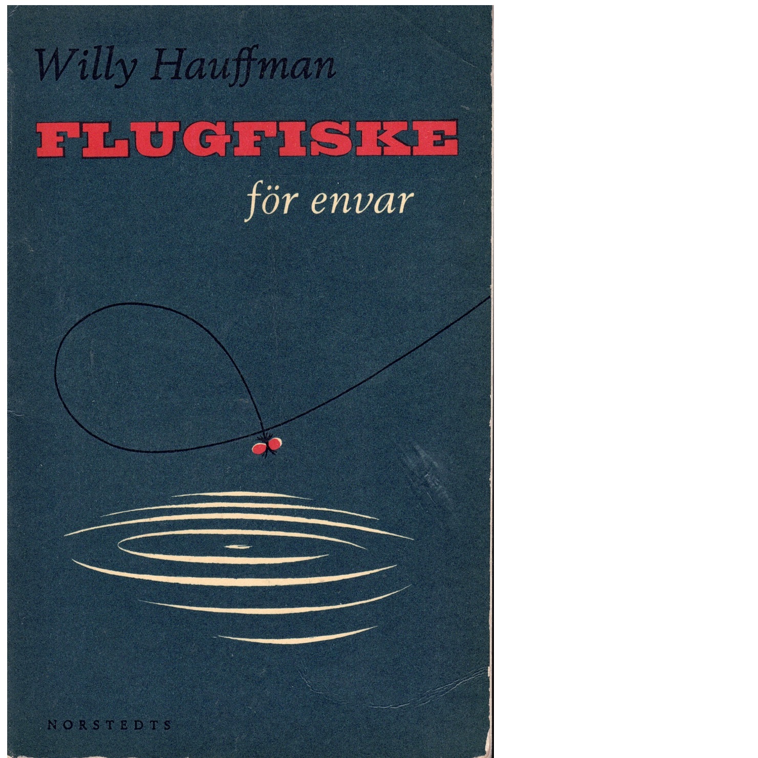 Flugfiske för envar - Hauffman, Willy