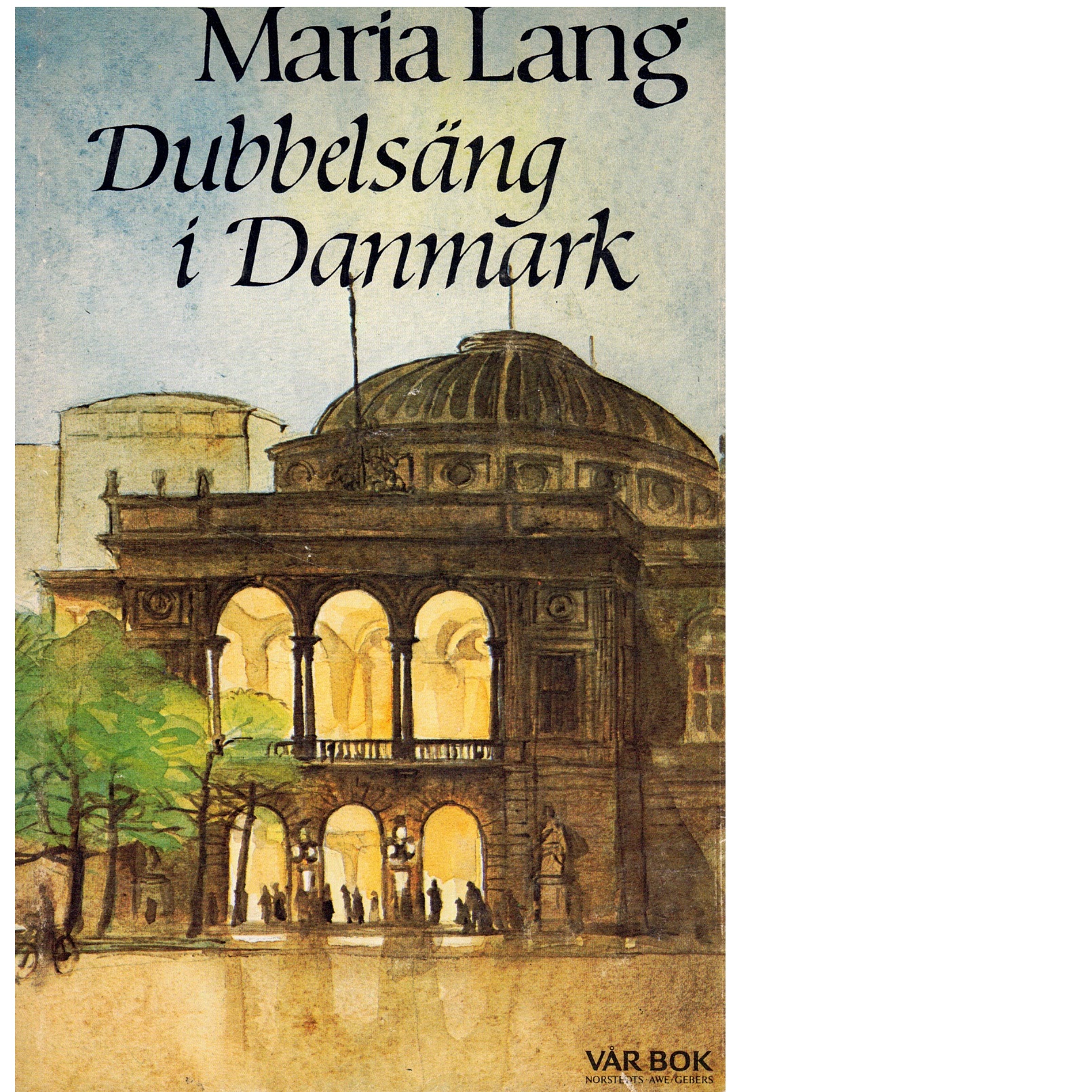 Dubbelsäng i Danmark : ei blot til lyst - Lang, Maria