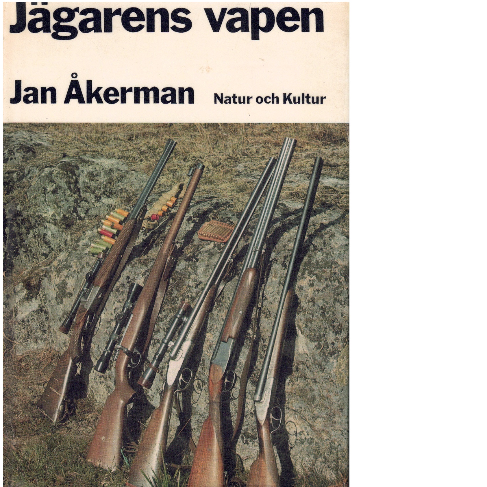 Jägarens vapen - Åkerman, Jan