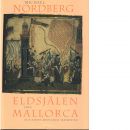 Eldsjälen från Mallorca och andra medeltida skribenter - Nordberg, Michael