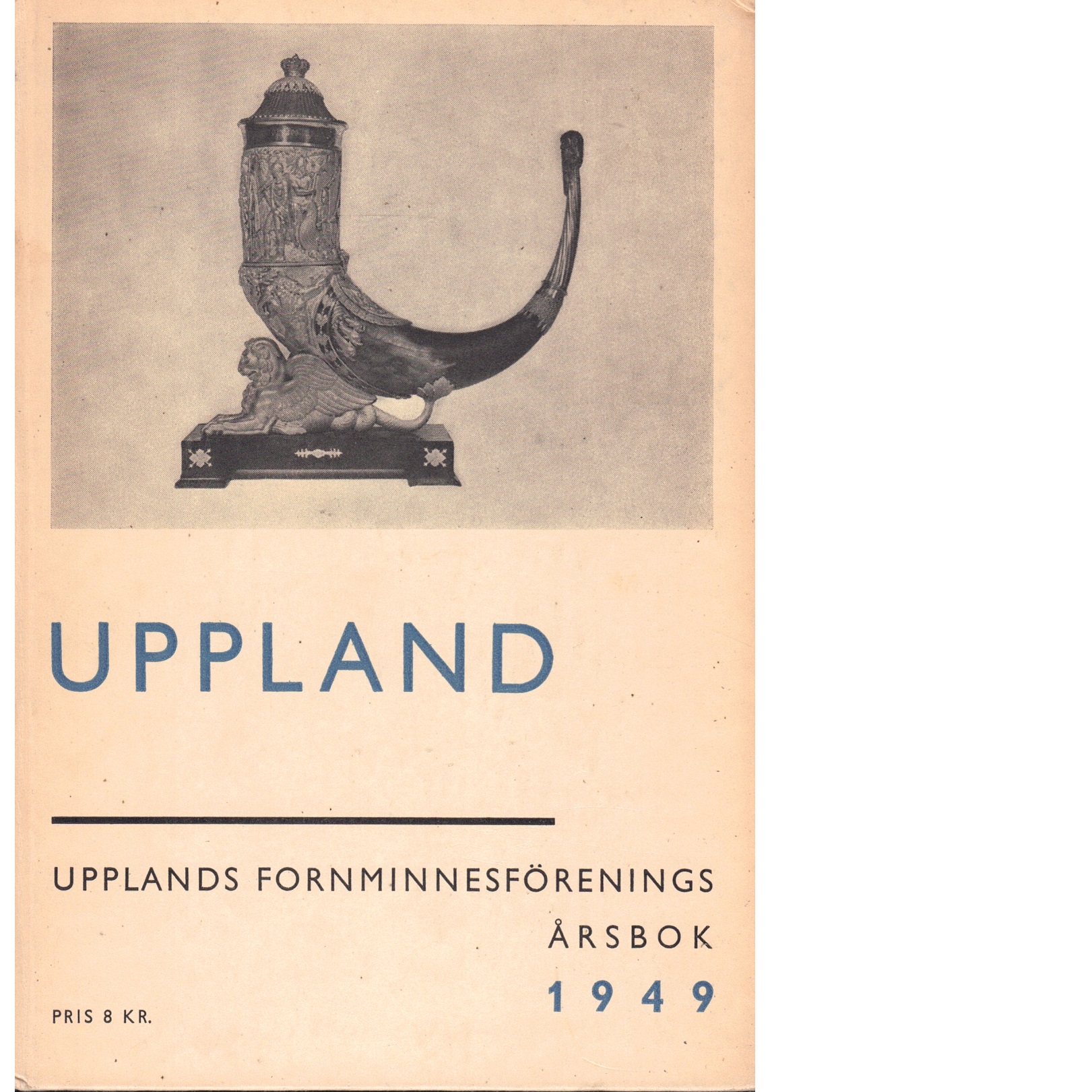 Uppland : årsbok för medlemmarna i Upplands fornminnesförening och hembygdsförbund 1949 - Red.