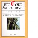 Ett tyskt århundrade : 1890-1990 - Krockow, Christian von