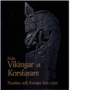 Från vikingar till korsfarare : Norden och Europa 800-1200 - Red.