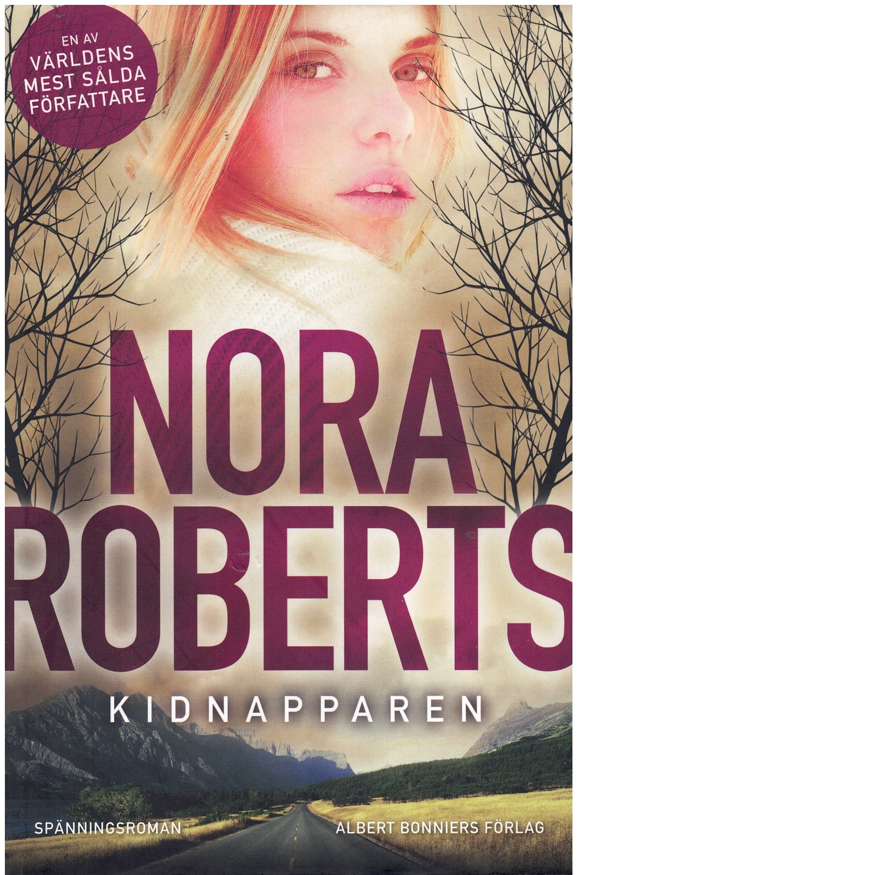 Kidnapparen : spänningsroman - Roberts, Nora