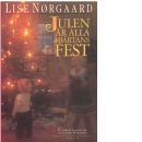 Julen är alla hjärtans fest - Nørgaard, Lise