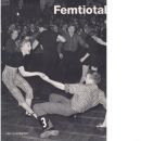 Femtiotal : bilder ur Pressens bilds arkiv - Lundgren, Jan