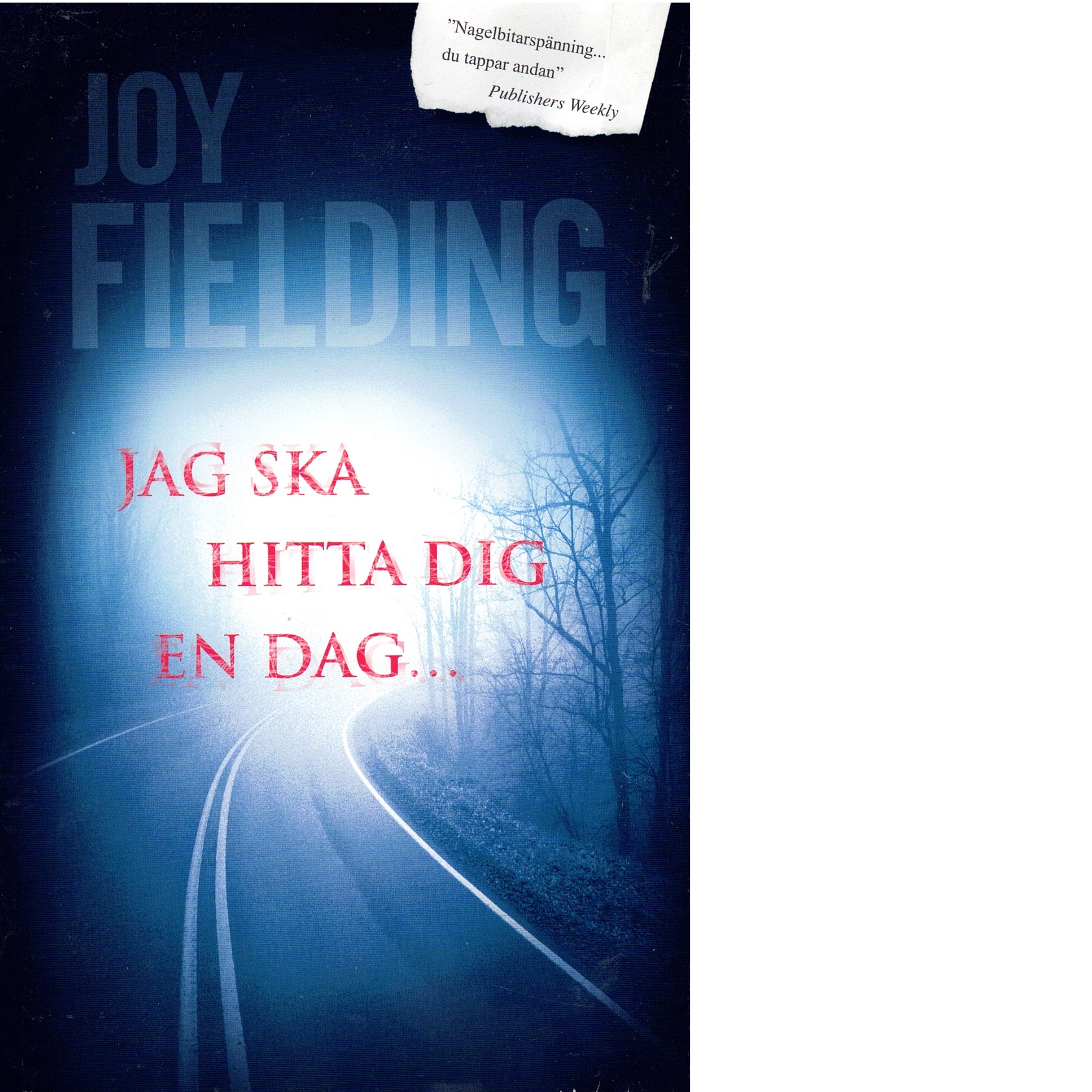 Jag ska hitta dig en dag - Fielding, Joy