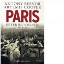 Paris efter befrielsen : 1944-1949 - Beevor, Antony och Cooper, Artemis