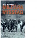 Militära misstag : från underskattning av motståndaren till överambitiösa planer - Nordland, Hugo