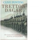 Tretton dagar : den dramatiska nedräkningen till första världskriget - Ponting, Clive