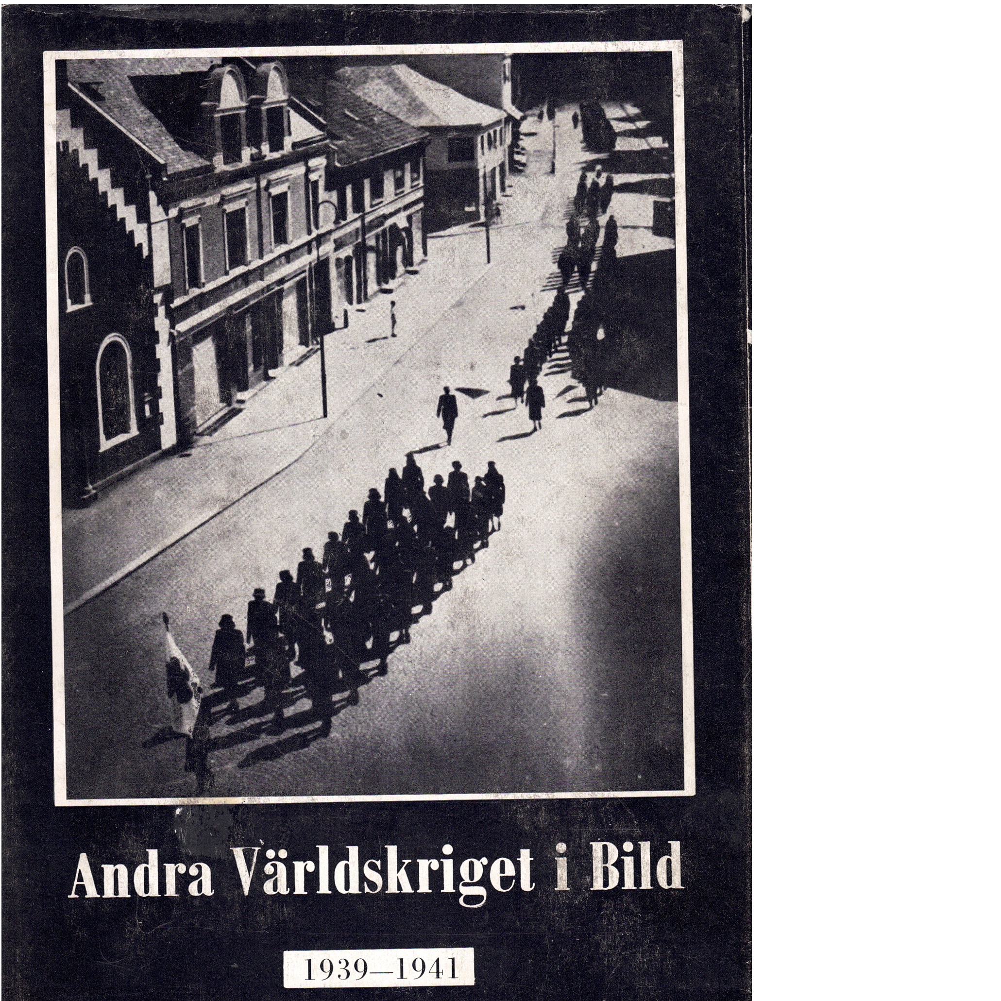 Andra världskriget bd. 2 [1939-1941] - Kristiansson, Sten