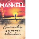 Svenska gummistövlar - Mankell, Henning