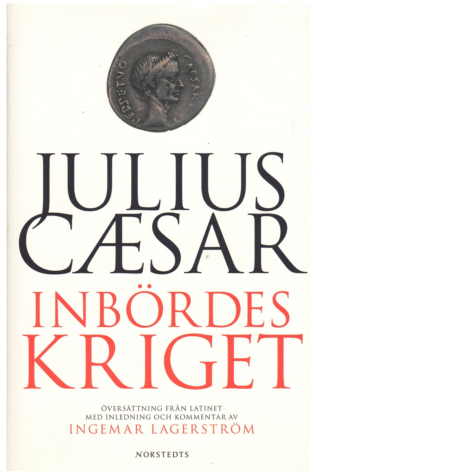 Inbördeskriget - Caesar, Gajus Julius,
