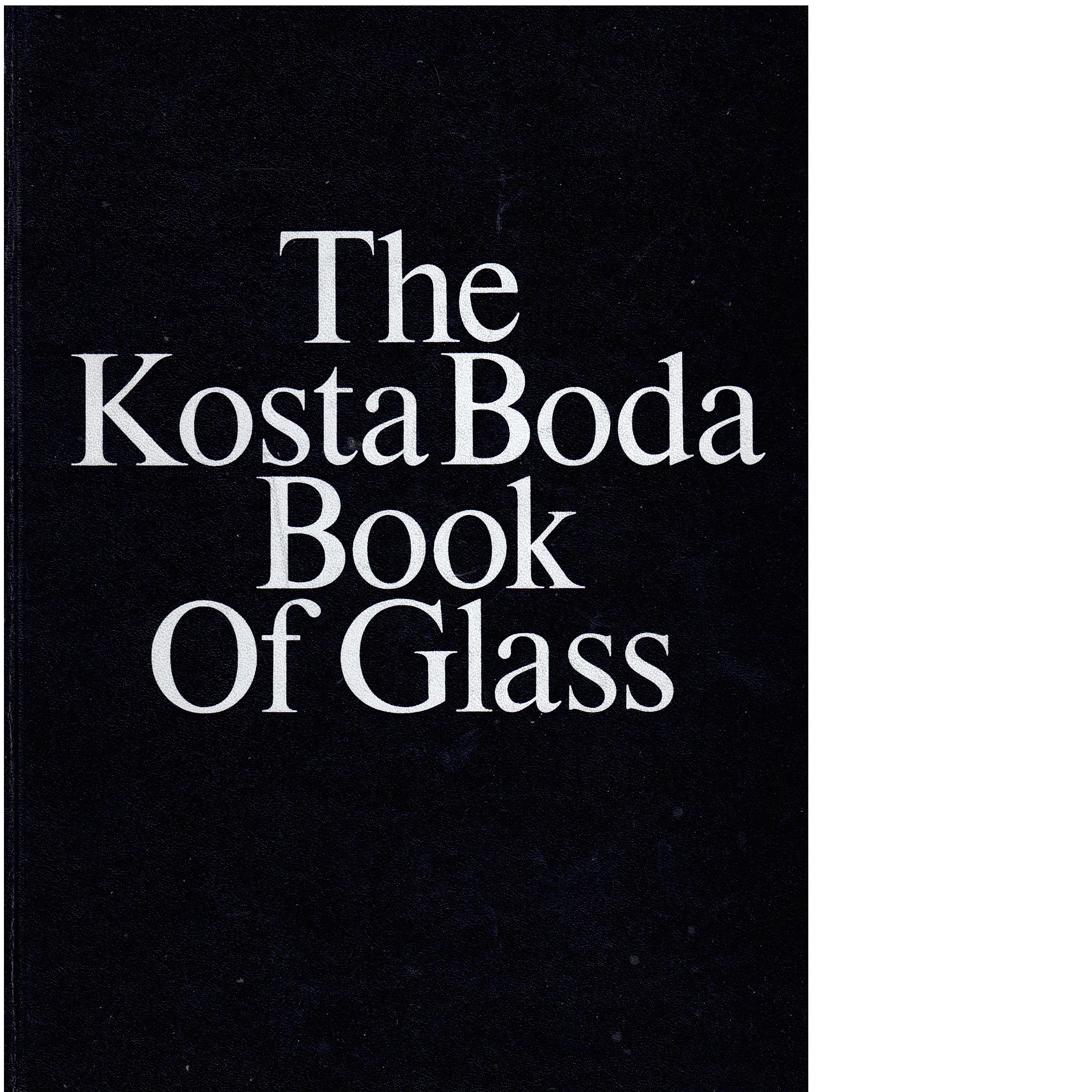 The Kosta Boda book of glass - Kosta Boda