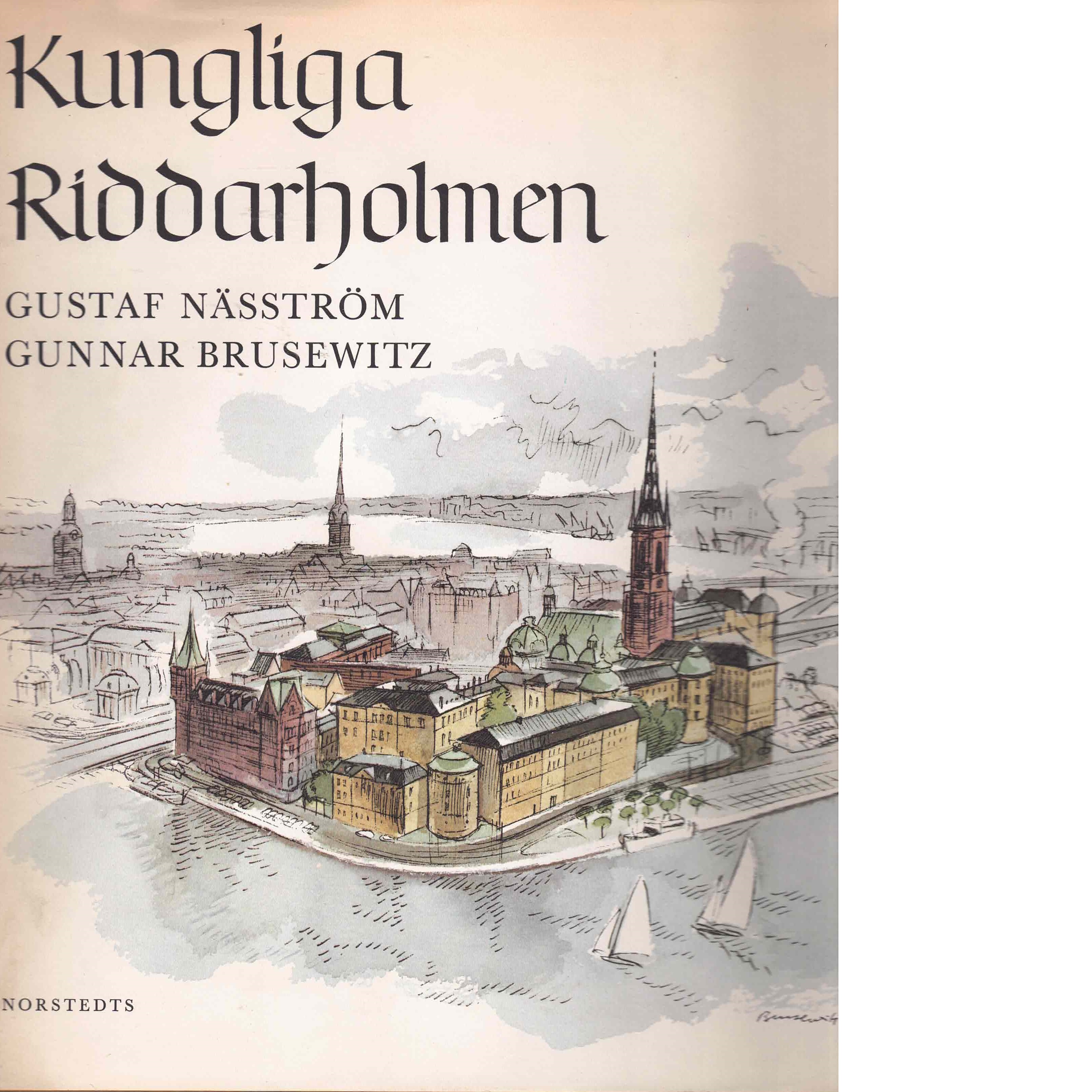 Kungliga Riddarholmen - Näsström, Gustaf bild Gunnar Brusewitz