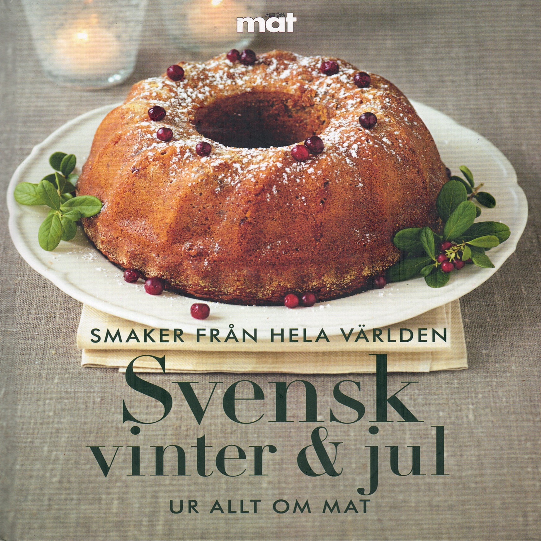Svensk vinter & jul : [ur Allt om mat] - Red.