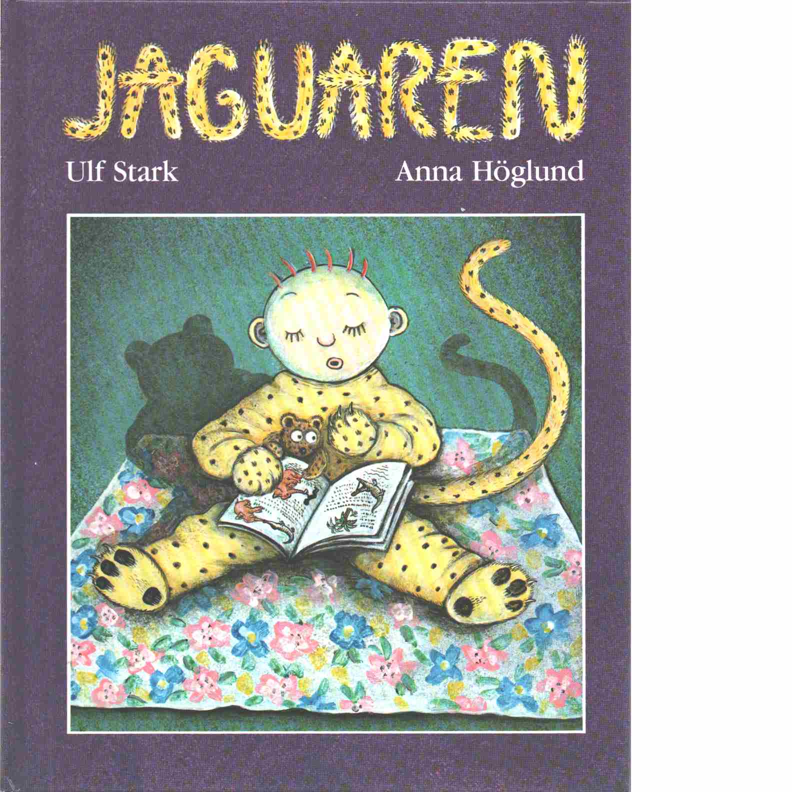 Jaguaren - Stark, Ulf och Höglund, Anna