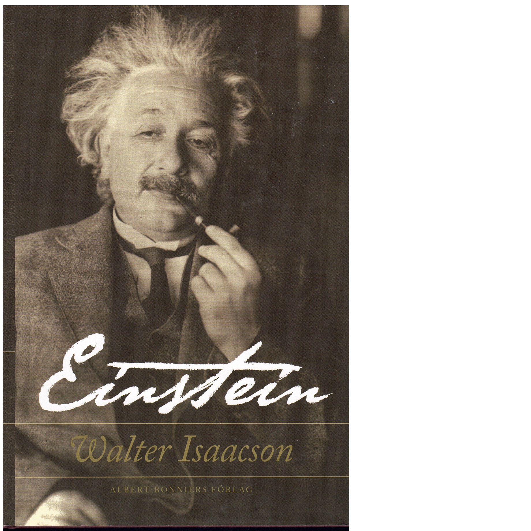 Einstein : hans liv och universum - Isaacson, Walter