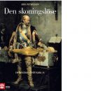 Den skoningslöse : en biografi över Karl IX - Petersson, Erik